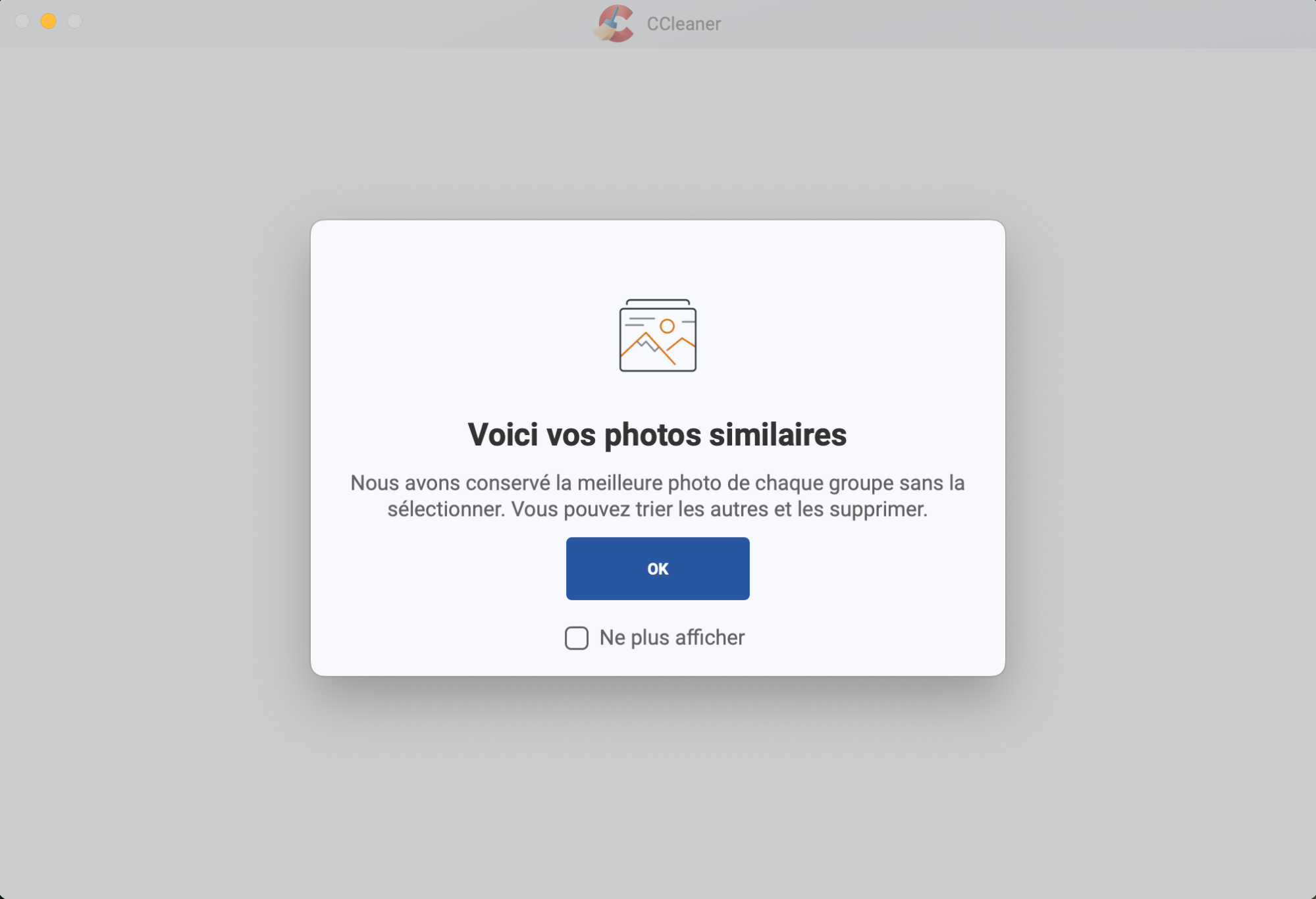 Utilisez CCleaner pour découvrir des photos similaires sur votre Mac. Si vous trouvez des doublons, vous pouvez les supprimer et les organiser comme bon vous semble.