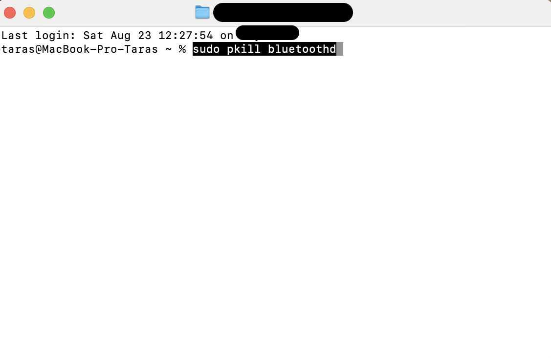 Type sudo pkill bluetoothd in Terminal and press Return to restart the Bluetooth service and clear temporary connection issues on your Mac.