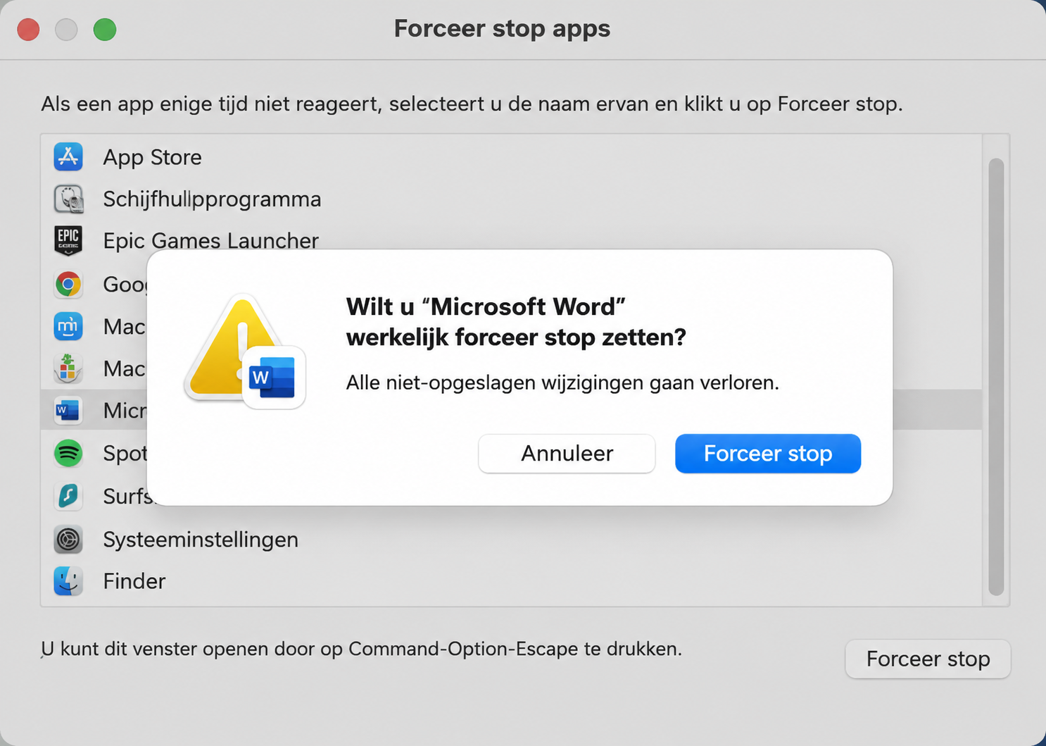 Bevestig in het pop-upvenster dat u Microsoft Word voor Mac wilt sluiten. Klik op 'Forceer stop' en Word wordt afgesloten.