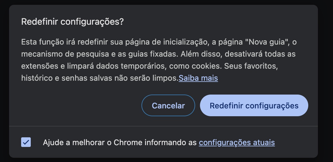 Para completar a redefinição, basta clicar no botão Redefinir configurações para confirmar que você deseja retornar o Google Chrome ao estado padrão.