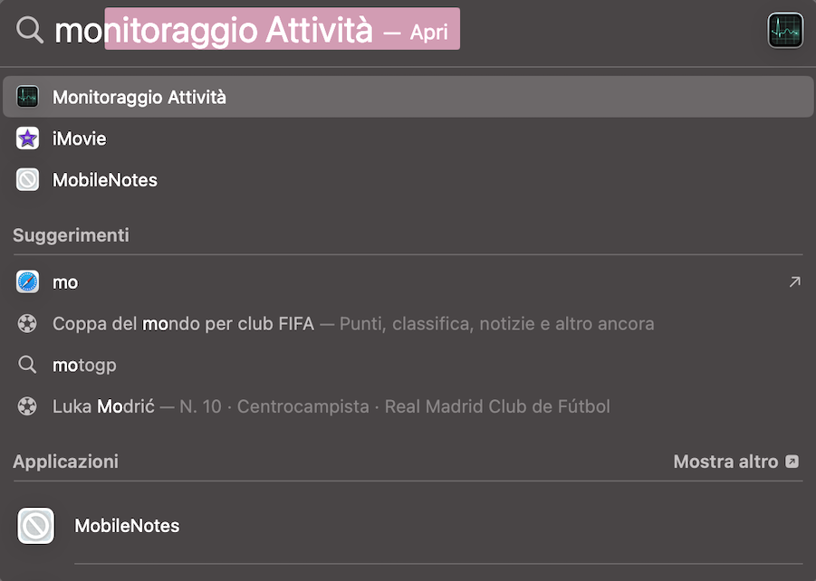 La ricerca Spotlight su Mac mostra una ricerca per Monitoraggio Attività. Quando compare Monitoraggio Attività, premi Invio per aprirlo.