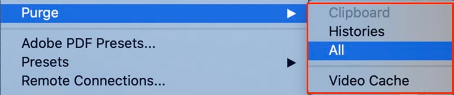 The Photoshop menu on Mac displaying the Purge options. To clear your Photoshop cache, click All, then click OK to confirm. The Photoshop menu on Mac displaying the Purge options. To clear your Photoshop cache, click All, then click OK to confirm.
