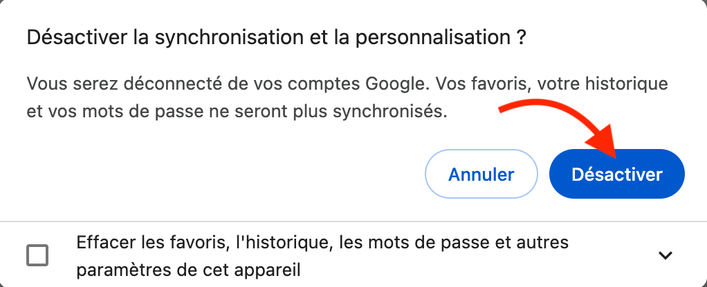 Cliquez encore sur Désactiver dans une autre fenêtre pour désactiver la synchronisation et la personnalisation.
