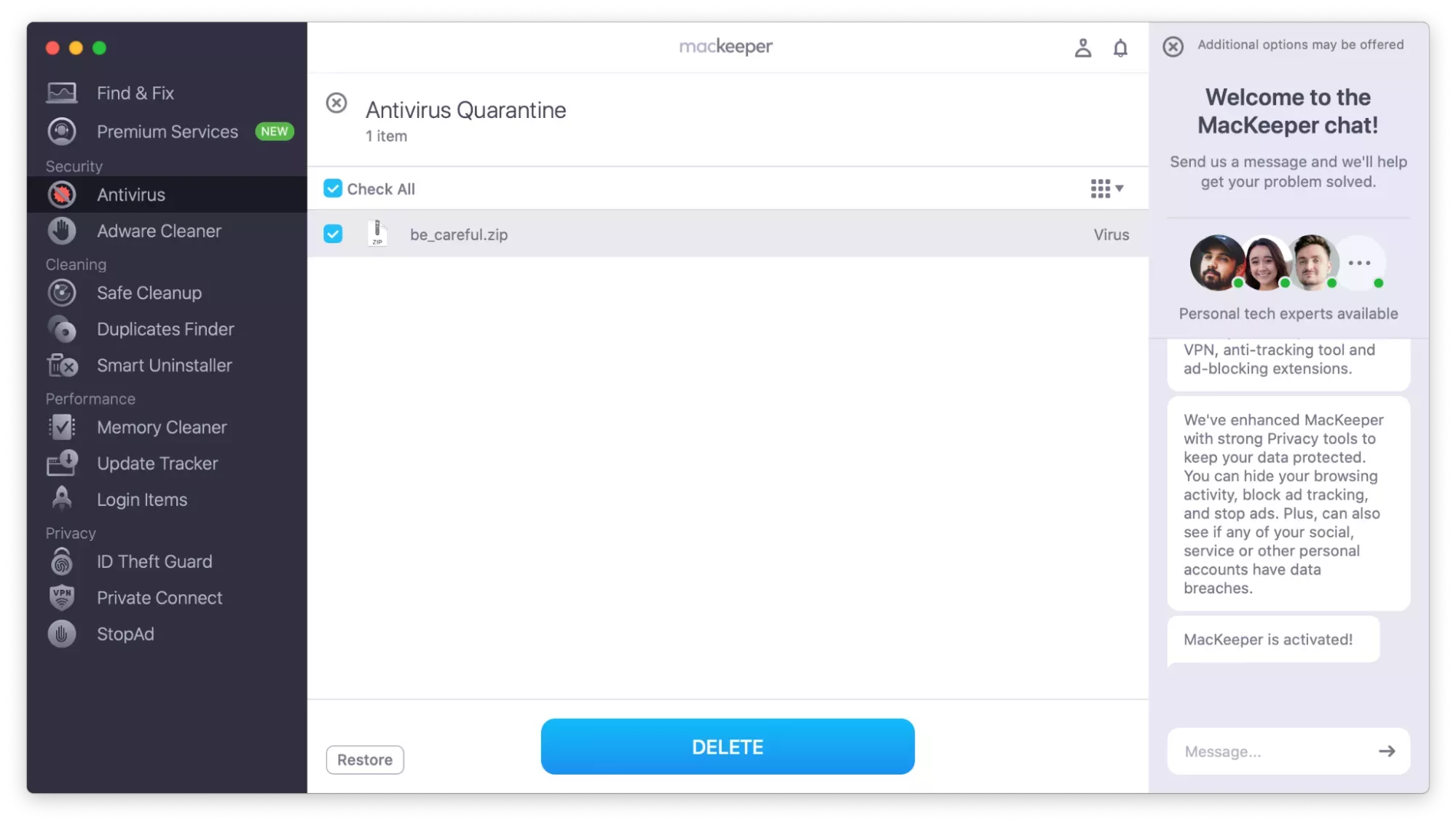 MacKeeper Antivirus on Mac. To finish removing all Bundlore adware and any other malware threats, click Delete.