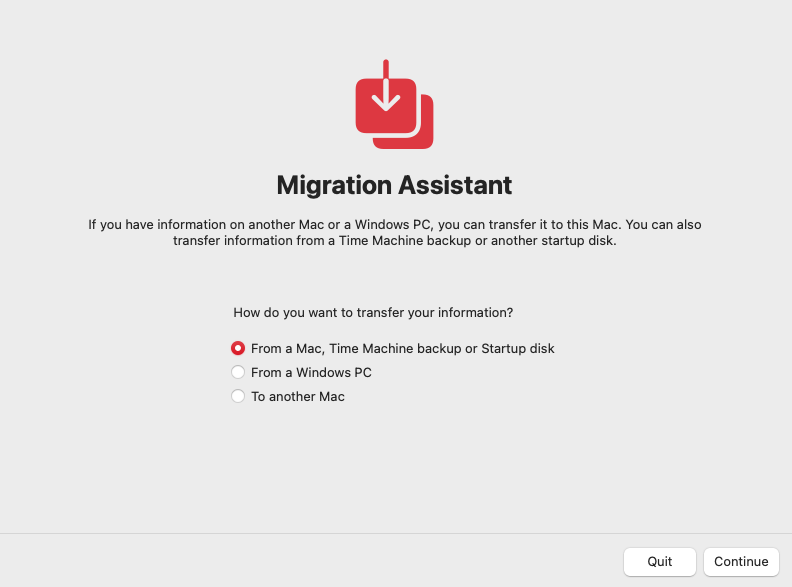 In Migration Assistant, select 'From a Mac, Time Machine backup or Startup disk', then click the 'Continue' button.