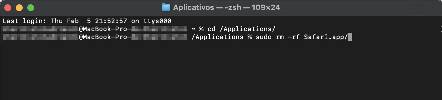 Em seguida, você precisa digitar sudo rm -rf Safari.app/ e pressionar Enter. Isso permitirá que você exclua o Safari do Mac.