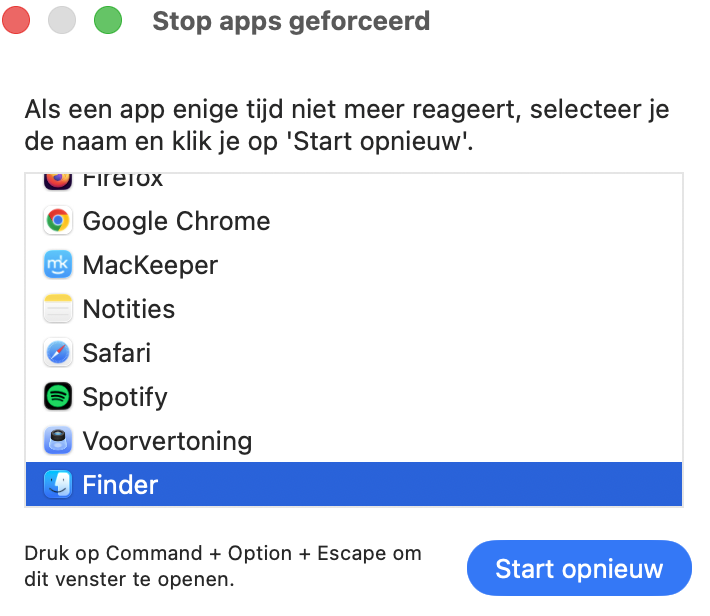 Als Finder niet opent op je Mac, maar het programma lijkt te draaien, ga dan naar het Apple-menu > Forceer stop en selecteer Finder. Klik vervolgens onderaan je scherm op Herstart.