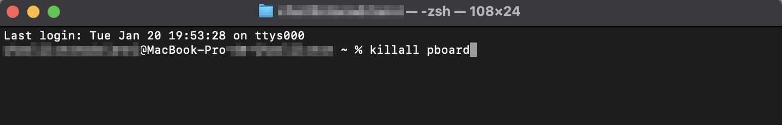 Digite killall pboard no Terminal e pressione Enter. Isso irá encerrar o processo da área de transferência no seu Mac e ele será reiniciado automaticamente.