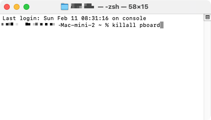 Voer killall pboard in Terminal in en druk op Enter. Hiermee wordt het klembord van je Mac afgesloten en automatisch opnieuw gestart.