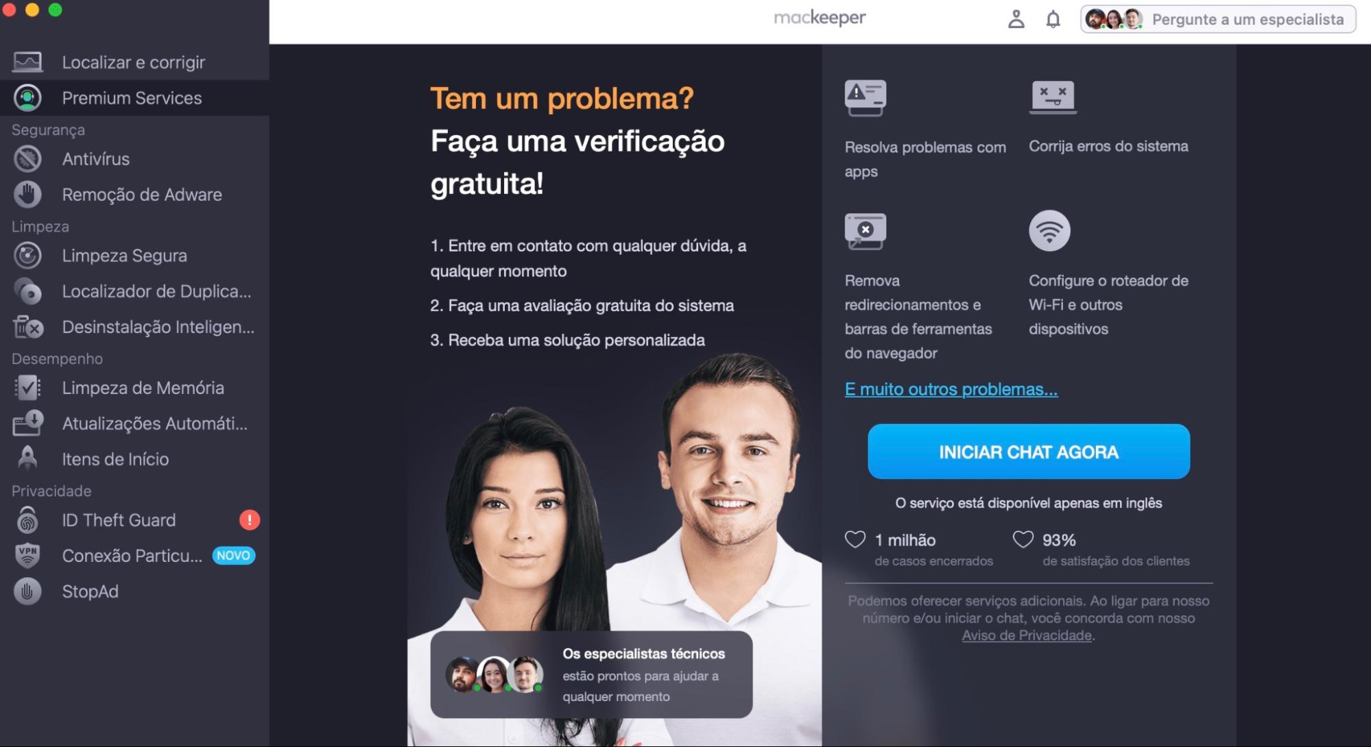 Se você não souber como corrigir a Touch Bar do seu MacBook Pro, abra o MacKeeper, selecione Premium Services e depois clique em Conversar agora.