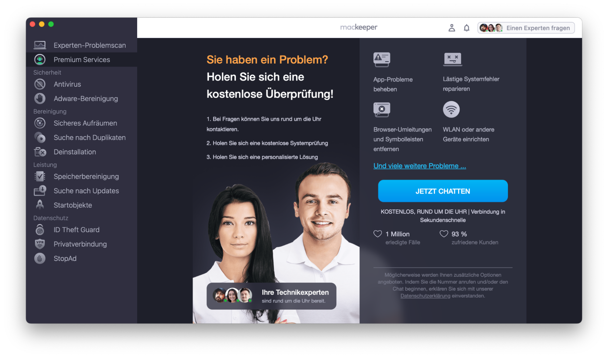 Um das Problem mit dem USB-Laufwerk zu beheben, wenden Sie sich bitte an die technischen Experten von MacKeeper. Starten Sie unsere App, gehen Sie zu Premium-Services und klicken Sie auf Jetzt chatten.