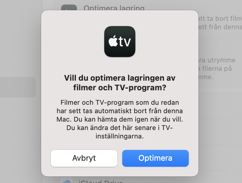 Efter att du har aktiverat optimerad lagring måste du först bekräfta ditt val. Tryck på den blå Optimera-knappen för att bekräfta.
