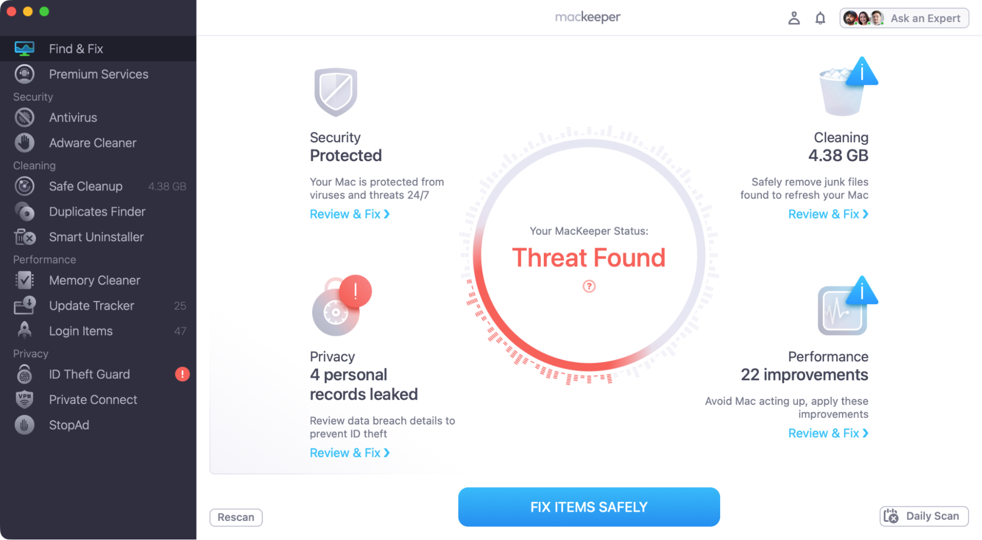 Wait for MacKeeper's Find & Fix tool to finish scanning your Mac, then click the 'Fix Items Safely' button. If further action is required, MacKeeper will let you know.