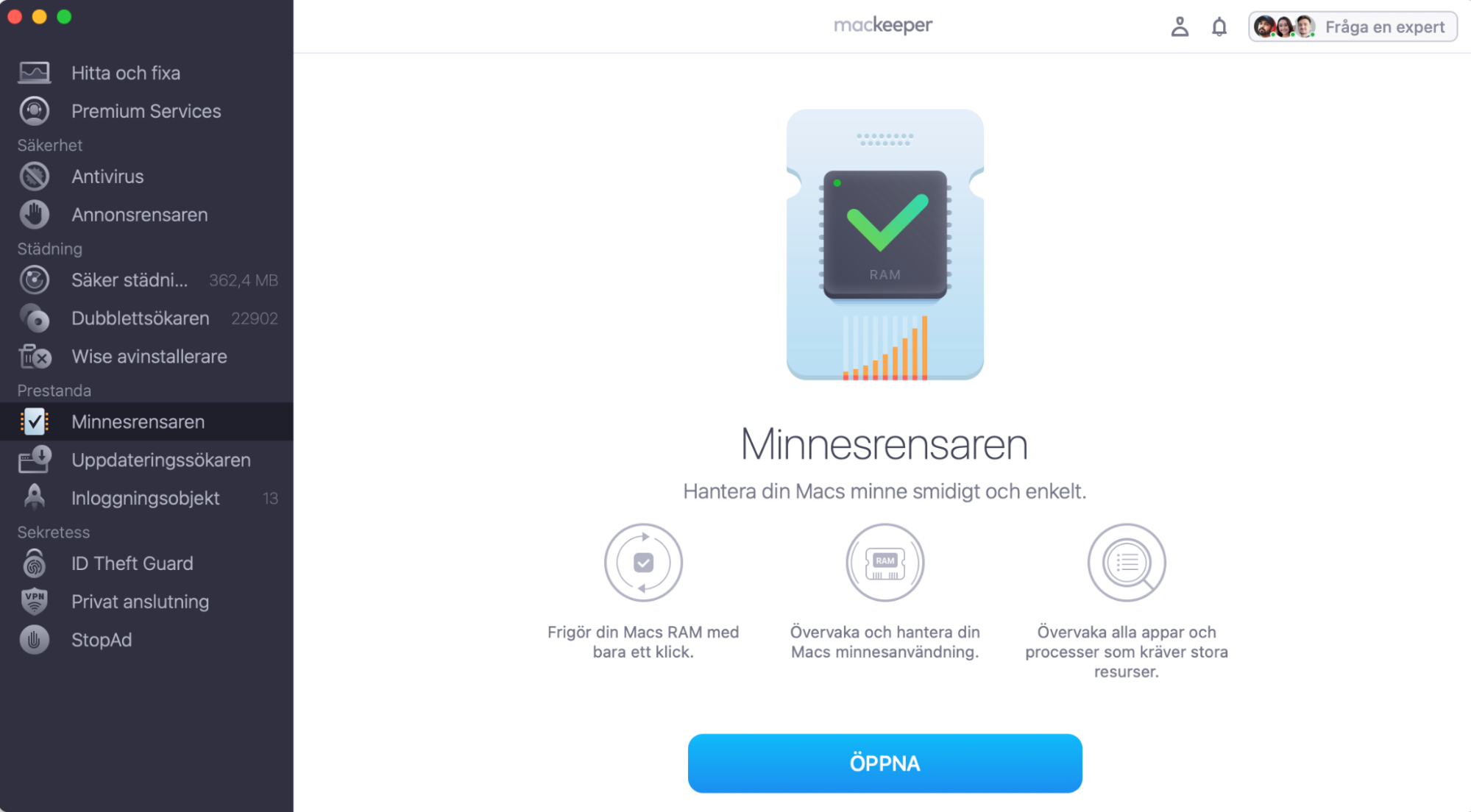 För att bibehålla normal temperatur på din Mac, rensa RAM-minnet. Gör det med Minnesrensaren i MacKeeper. Starta MacKeeper, välj Minnesrensaren och klicka på Öppna.