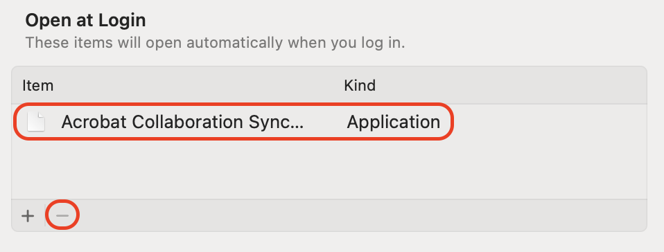 Check the list for any remnants of the removed application and click the Minus (–) button to prevent it from launching at startup.