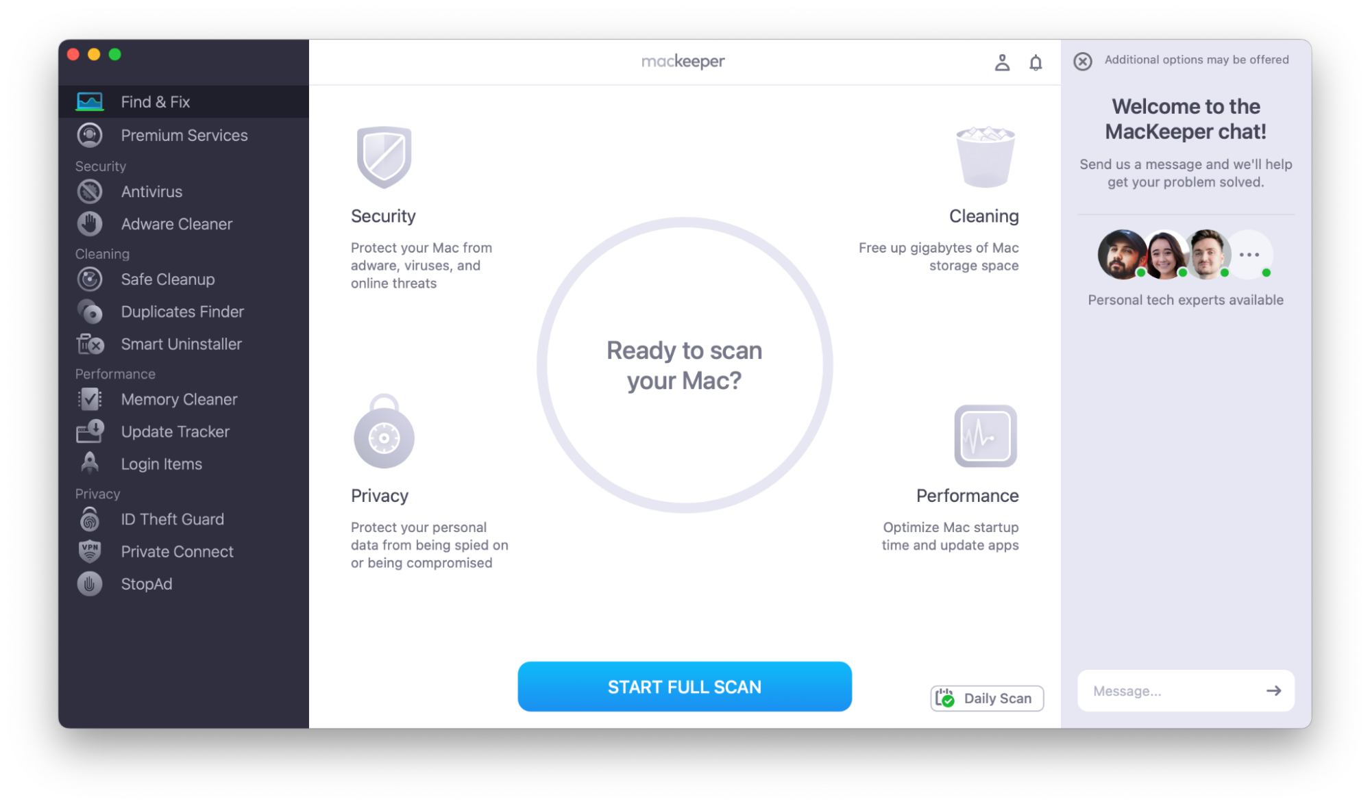 Use MacKeeper's Find & Fix to scan your Mac for security, privacy, cleaning, and performance issues. Launch MacKeeper and choose Find & Fix