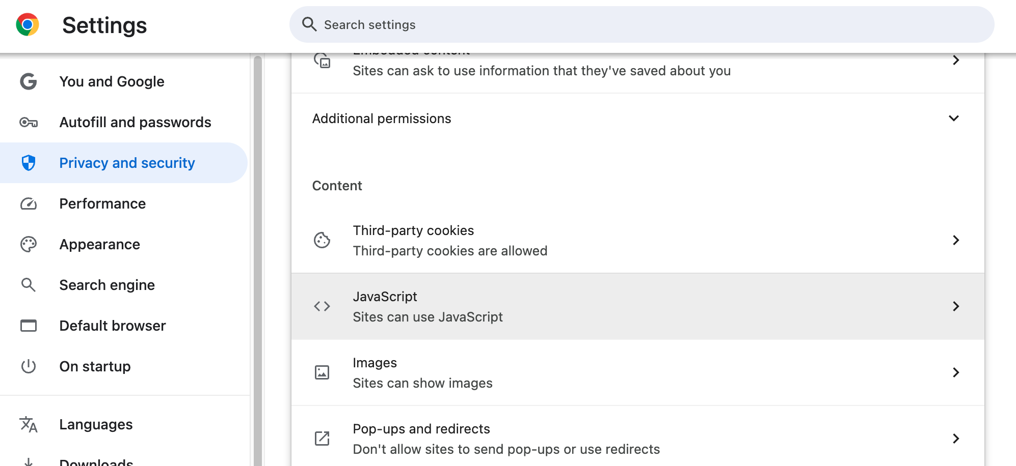In your Chrome settings, select Privacy and security > Site settings > JavaScript. It's here that you'll be able to see if JavaScript is currently enabled.