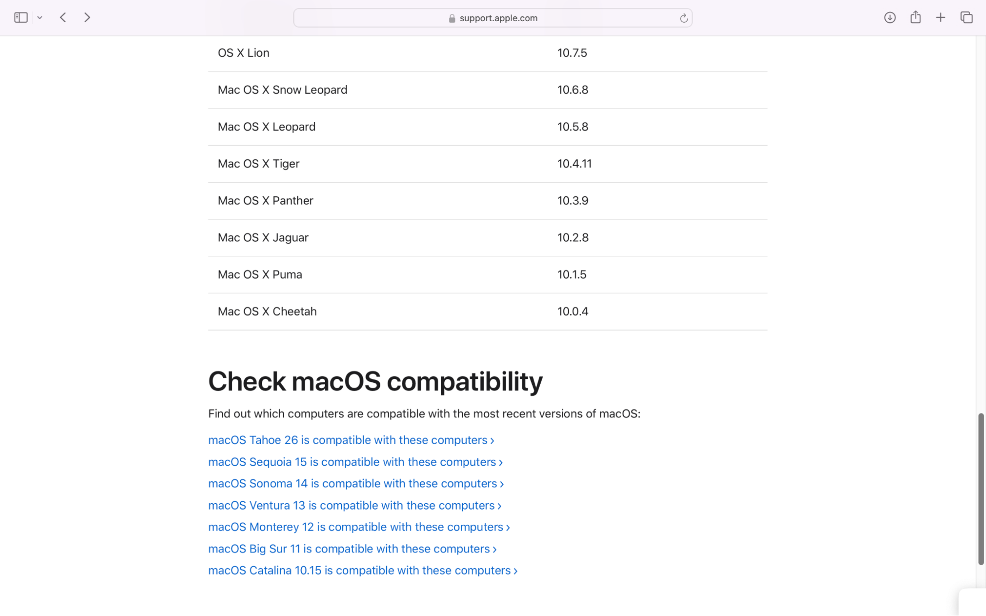 Once you’ve found out the information about your Mac model and year, you can use that to check the official Apple macOS compatible list. You’ll first see the full list of every version of macOS, then below you’ll see links to specific macOS versions. You can check the system, hardware, and storage requirements for the version you want to update to.