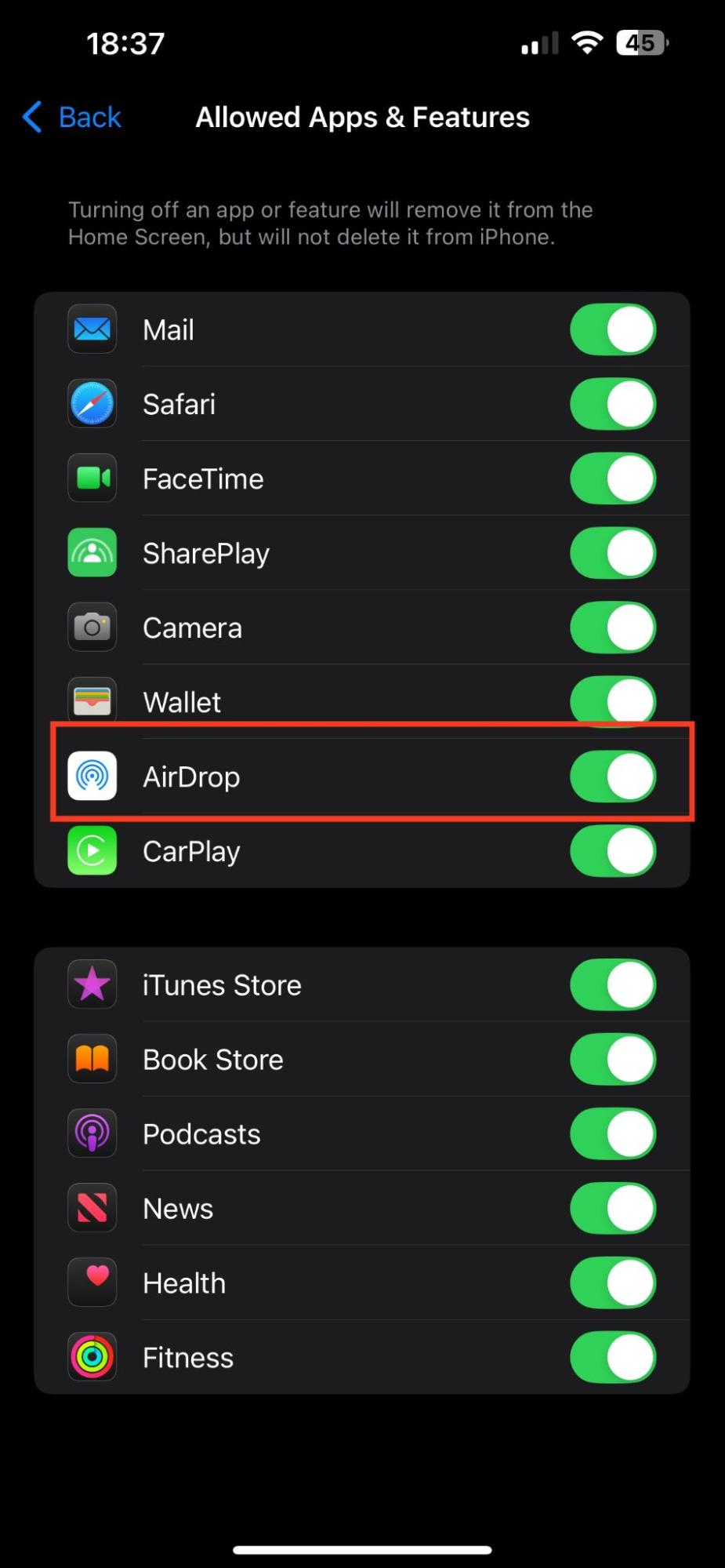 Check the list of allowed apps and features to ensure that AirDrop is enabled. If not, enable it now to fix AirDrop waiting when sending from iPhone.