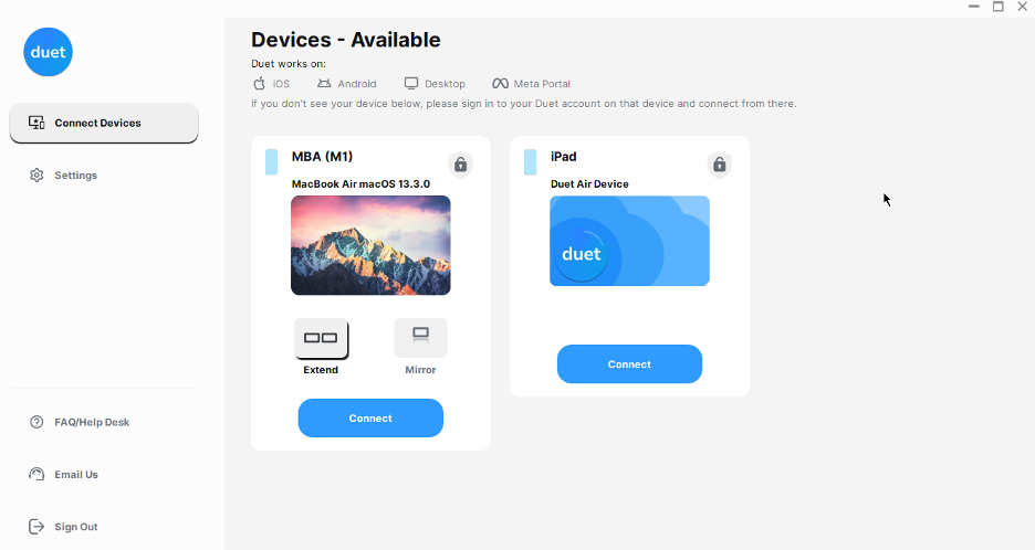 To use your MacBook as an external monitor using a third-party app, download and install Duet Display on both devices and choose your desired connection method.