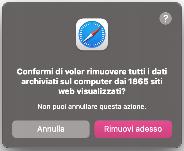 Una finestra popup di macOS che chiede se rimuovere tutti i dati dei siti web da Safari. Clicca Rimuovi adesso per ripristinare il browser alle impostazioni predefinite.