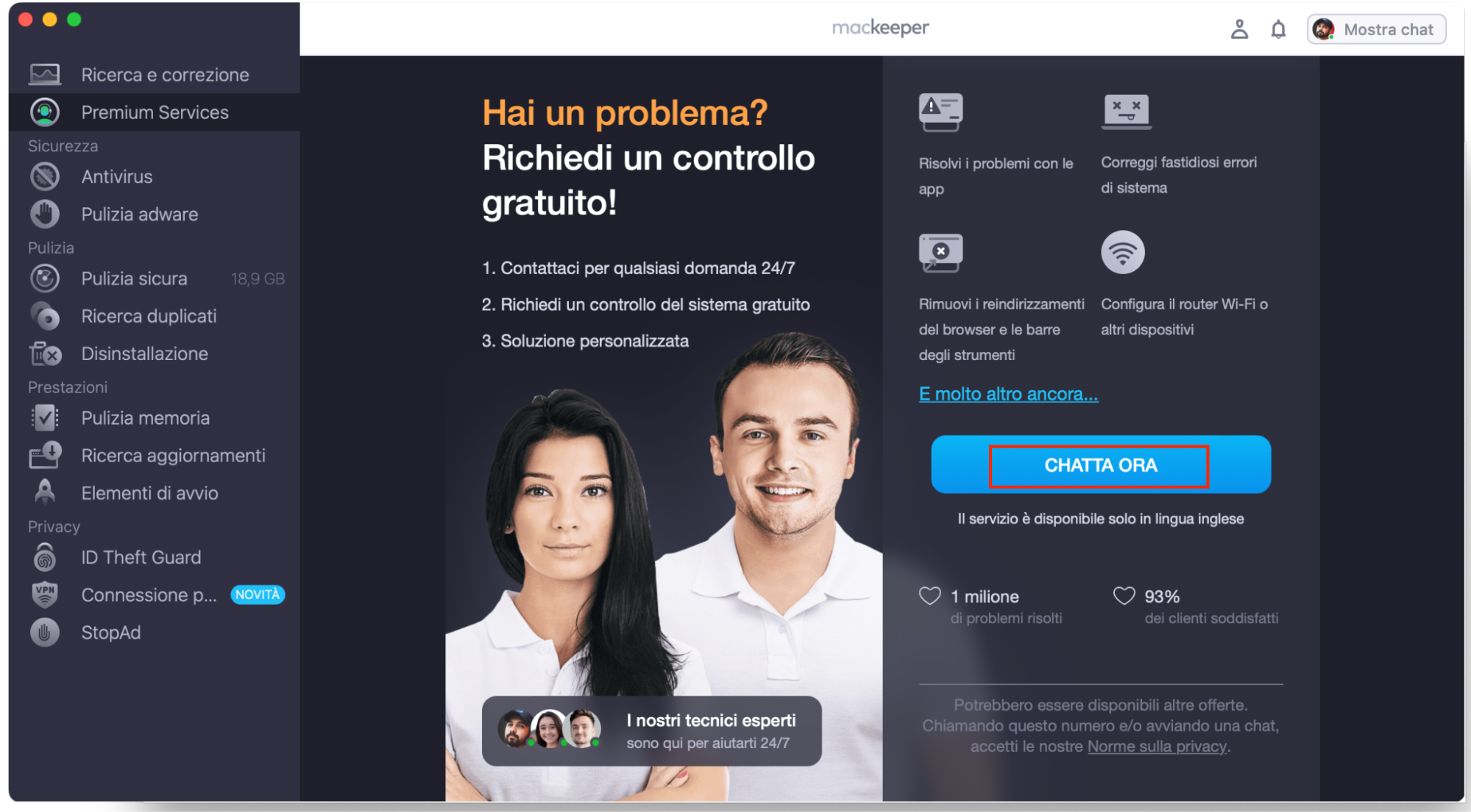 Nei Premium Services di MacKeeper, fai clic sul pulsante Chatta ora per contattare gli esperti e ricevere assistenza.