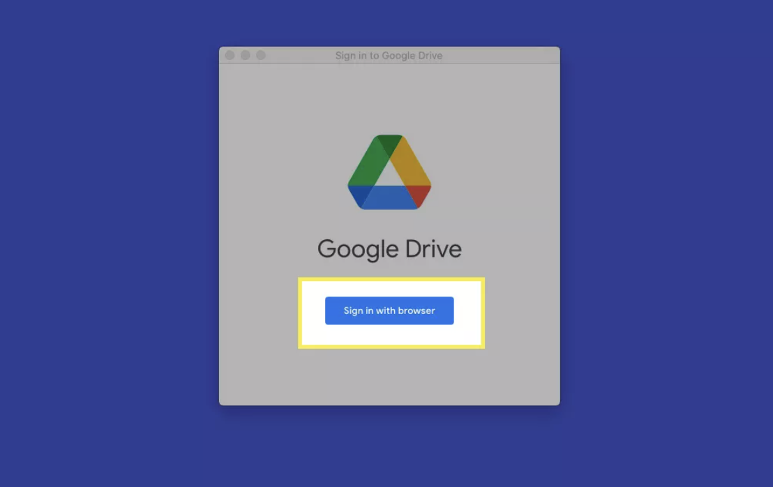When the installation is complete, you’ll now need to sign in to your account before you can link Google Drive into Finder on Mac.