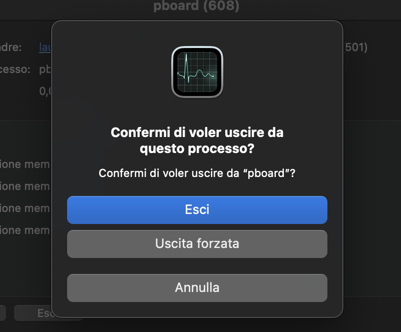 Ora avrai la possibilità di uscire o forzare l'uscita da Pboard. Speriamo che questo risolva il problema del copia e incolla che non funziona sul tuo Mac.