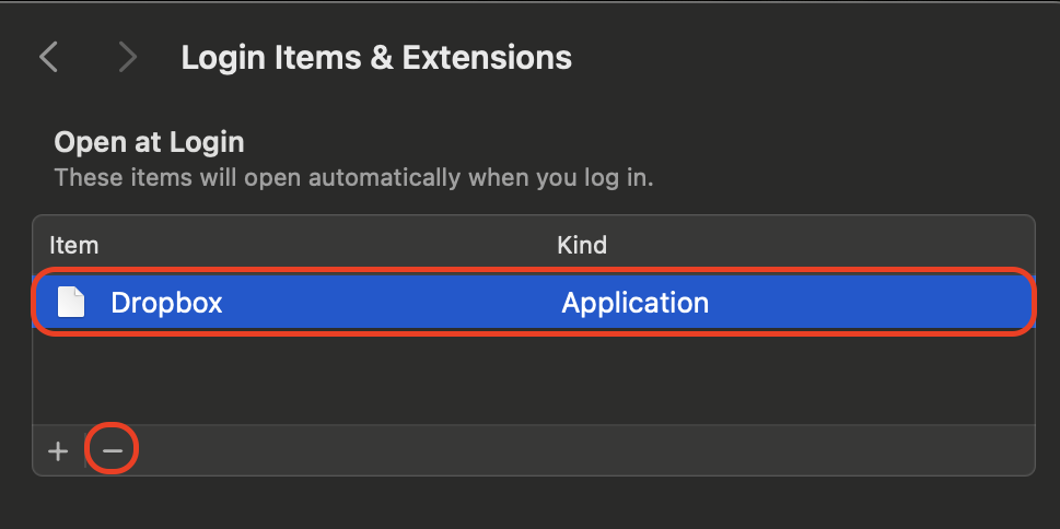 From the Login Items list, select a startup app you want to disable and click the minus button to remove it from automatic launch.