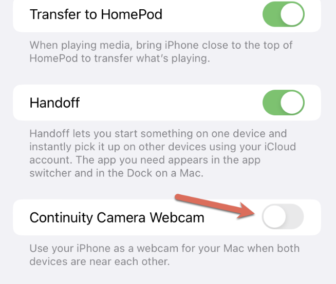 Look for the Continuity Camera option and toggle the switch off to disable or back on to re-enable.
