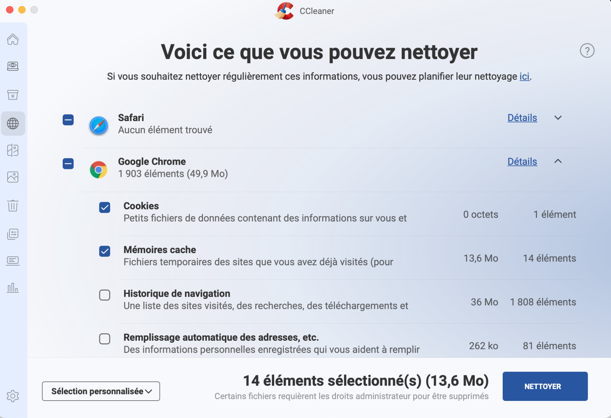Utilisez l’option Nettoyer le navigateur pour vous débarrasser des caches, de l’historique de navigation et de divers autres éléments qui pourraient consommer de l’espace sur votre Mac. Cochez ces cases et sélectionnez Nettoyer.