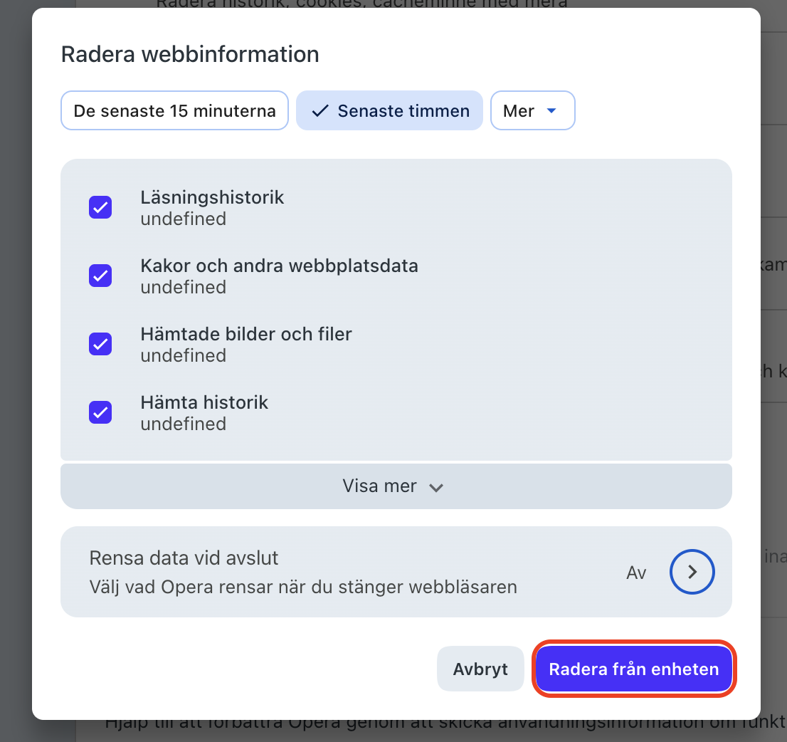 Menyn för att rensa cache i Opera på Mac visar alternativen Läsningshistorik, Kakor och andra webbplatsdata eller Hämtade bilder och filer. Markera de du vill ta bort och klicka på Radera från enheten.