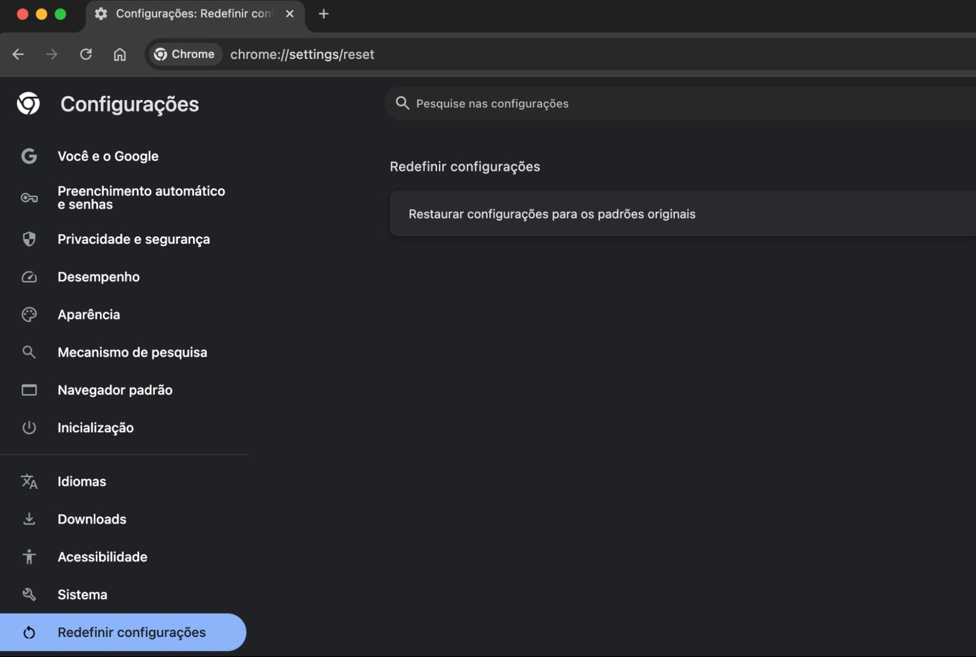 No Chrome > Configurações > Redefinir Configurações, escolha Restaurar configurações para os padrões originais para limpar perfis, extensões e preferências do seu Mac.