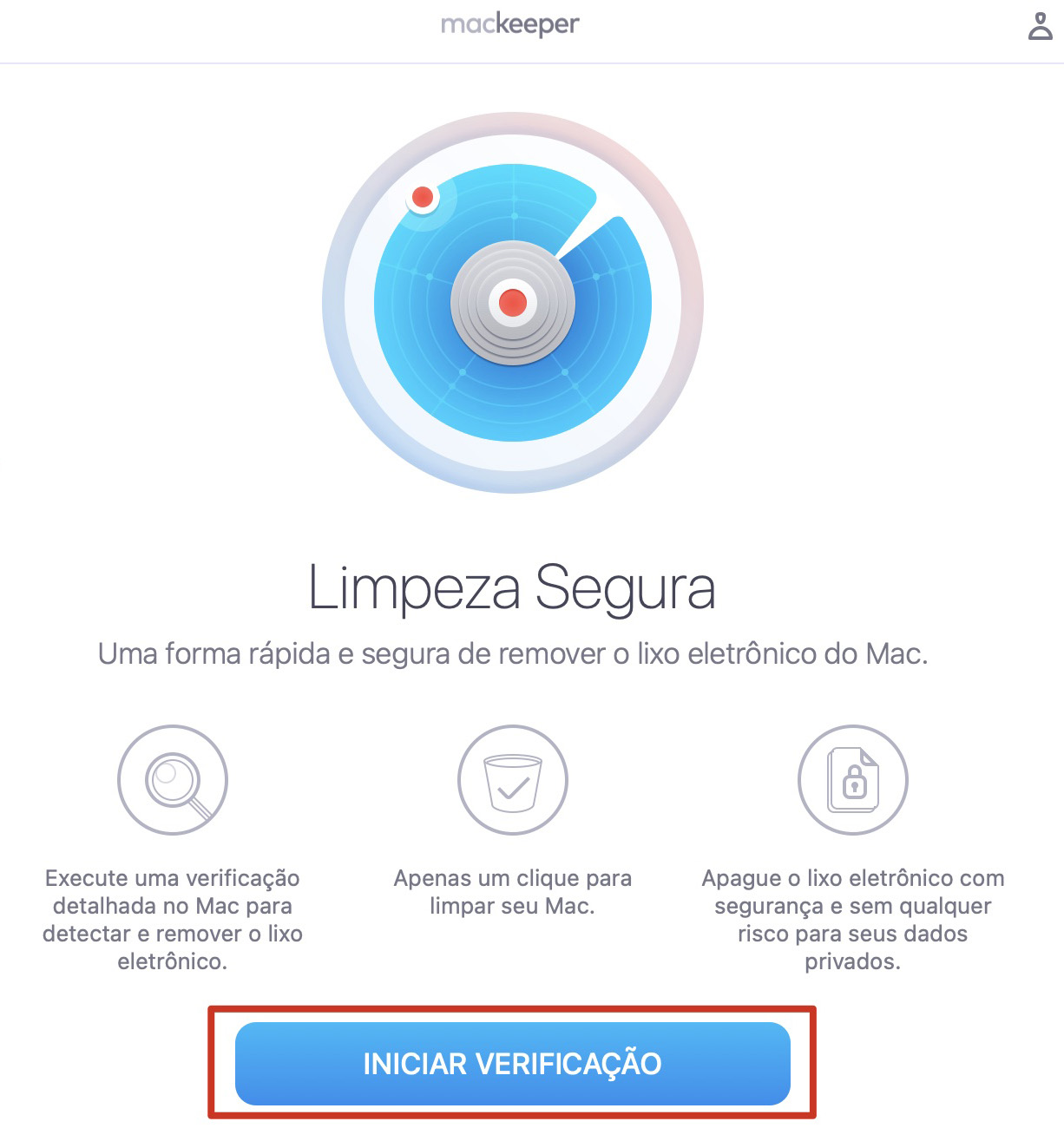 Inicie uma verificação pela ferramenta Limpeza Segura do MacKeeper para buscar arquivos que precisam ser deletados. Você também pode remover caches e mais.