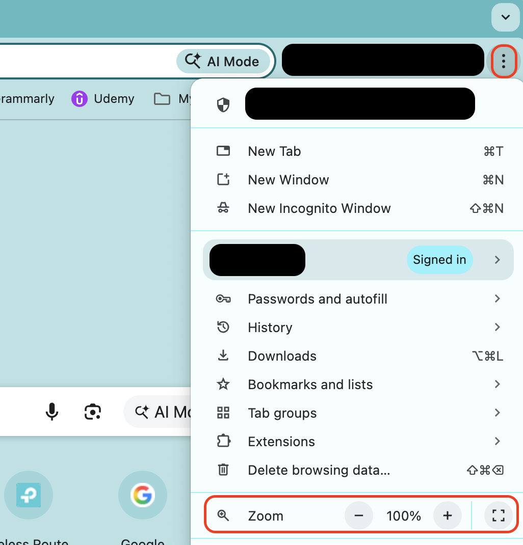 Open the three-dot menu in Chrome and look at the Zoom section to verify that your active window is set to the default 100% scale.