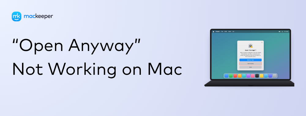 Open Anyway Not Working on Mac