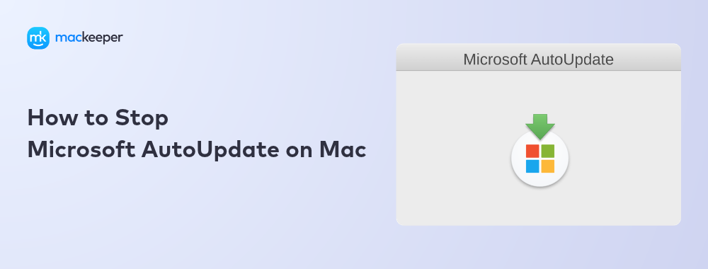 How to Stop Microsoft AutoUpdate on Mac
