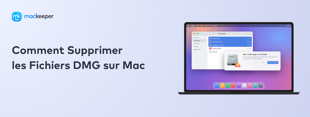 Comment Supprimer les Fichiers DMG sur Mac