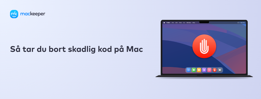 Så tar du bort skadlig kod på Mac