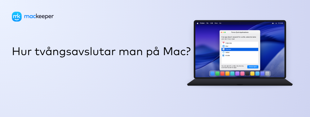 Hur tvångsavslutar man på Mac?