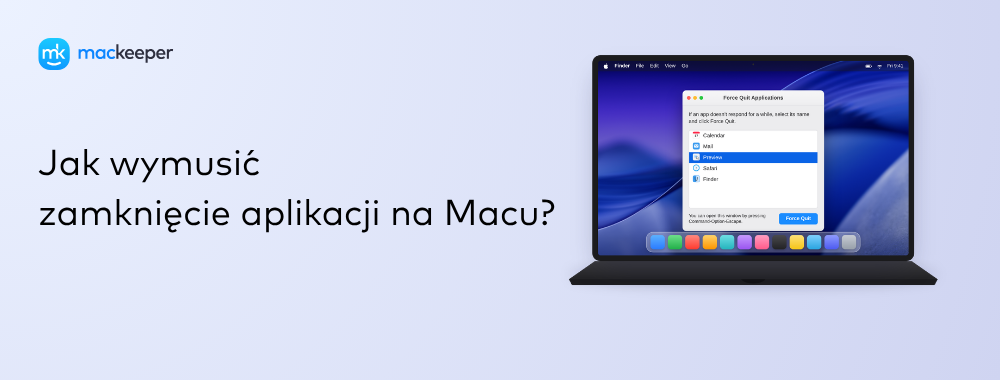 Jak wymusić zamknięcie aplikacji na Macu?